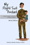 Children's book cover featuring a mother in a flight suit holding a child, titled "My Flight Suit Pocket, Mom Edition."