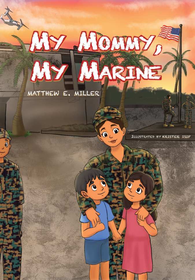 Children's book cover for "My Mommy, My Marine" featuring a Marine mother and her children amidst a military setting.