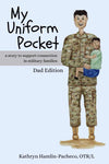 Children's book cover featuring a military dad and child for "My Uniform Pocket, Dad Edition".